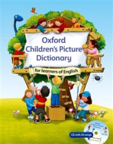 [Oxford] Oxford Children`s Picture Dictionary for Learners of English Pack