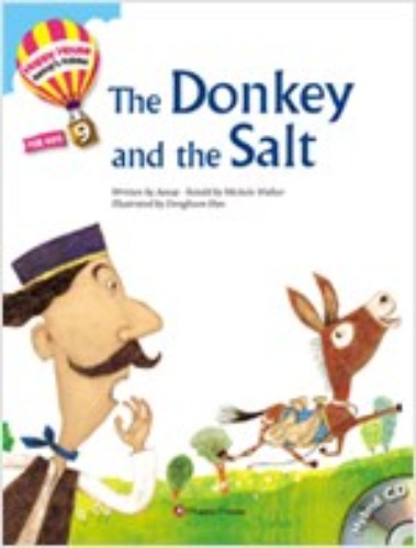 Happy House Aesop′s Fables 09 / The Donkey and The Salt (Book+WB+CD)