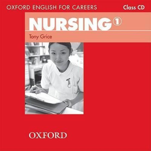 [Oxford] Oxford English for Careers: Nursing 1 CD