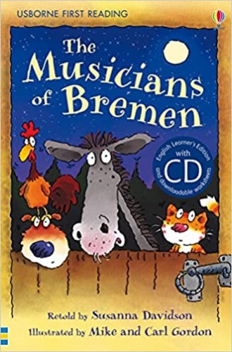 Usborn First Reading 3-07 / The Musicians of Bremen (Book only)