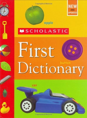 [Scholastic] Scholastic First Dictionary (Revised)