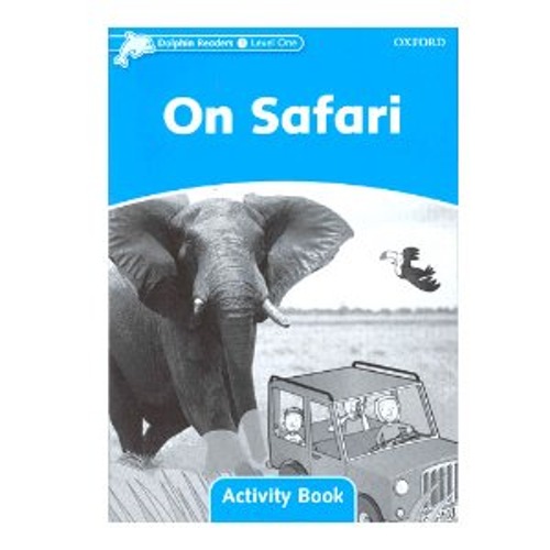 [Oxford] Dolphin Readers 1 / On Safari (Activity Book)