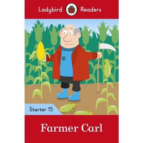 Ladybird Readers Starter 15 Farmer Carl