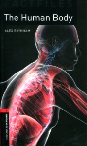 Oxford Bookworm Library Stage 3 / The Human Body(Book+CD)