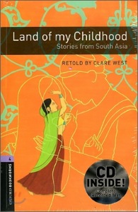 Oxford Bookworm Library Stage 4 / Land of my Childhood: Stories from (Book+CD)