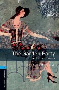 Oxford Bookworm Library Stage 5 / The Garden Party and Other Stories(Book Only)