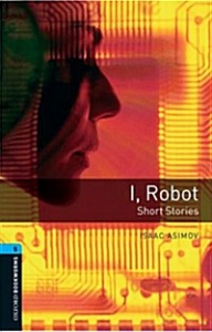 Oxford Bookworm Library Stage 5 / I,Robot-Short Stories(Book+CD)