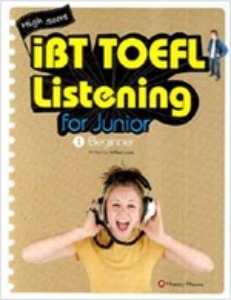 [해피하우스] High Score iBT TOEFL Listening for Junior 1 Beginner