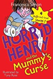 Horrid Henry / Horrid Henry and the Mummy´s Curse (Book only)