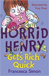 Horrid Henry / Horrid Henry Gets Rich Quick (Book only)