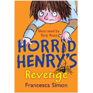 Horrid Henry / Horrid Henry&#039;s Revenge (Book only)