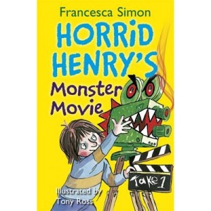 Horrid Henry / Horrid Henry&#039;s Monster Movie (Book only)