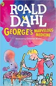 Roald Dahl / George´s Marvellous Medicine