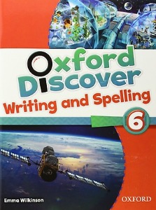 Oxford Discover 6: Writing &amp; Spelling Book