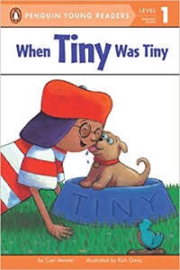 Puffin Young Readers 1 / When Tiny Was Tiny