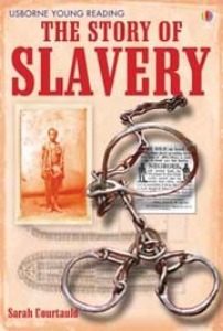 Usborne Young Reading 3-48 / The Story of Slavery (Book only)