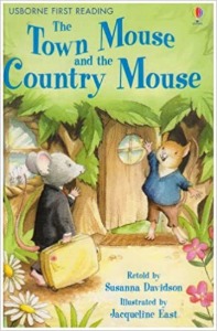Usborn First Reading 4-07 / The Town Mouse &amp; the Country Mouse (Book only)