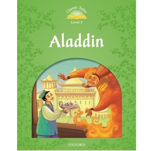 [Oxford] Classic Tales 3-01 / Aladdin (Book only)