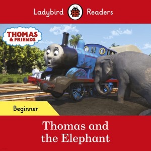 Ladybird Readers Beginner / Thomas and the Elephant (Book only)