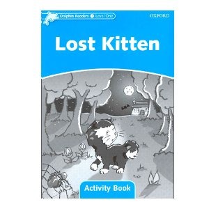 [Oxford] Dolphin Readers 1 / Lost Kitten (Activity Book)