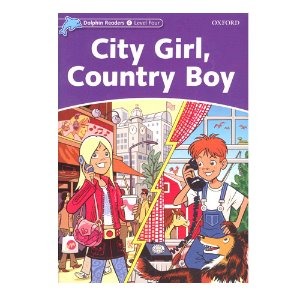[Oxford] Dolphin Readers 4 / City Girl, Country Boy (Book only)