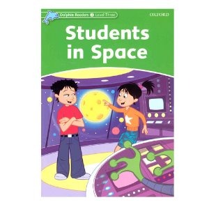 [Oxford] Dolphin Readers 3 / Students in Space (Book only)