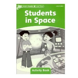 [Oxford] Dolphin Readers 3 / Students in Space (Activity Book)