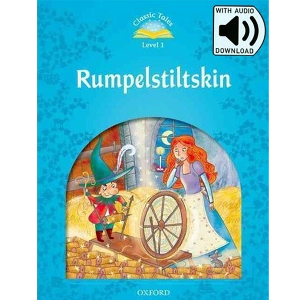 [Oxford] Classic Tales 1-04 / Rumpelstiltskin (Book+MP3)