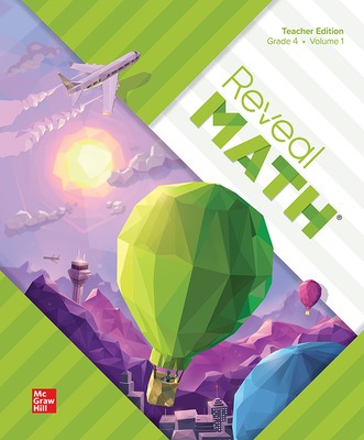 Reveal Math, Grade 4, Teacher Edition, Volume 1