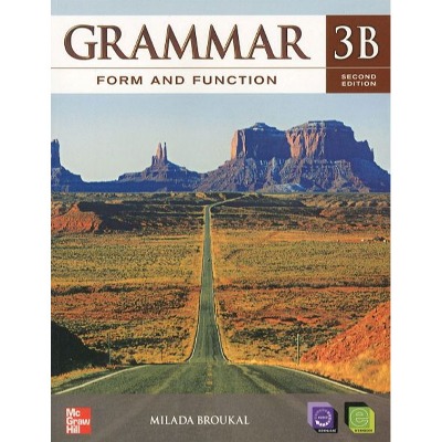 [McGraw-Hill] Grammar Form &amp; Function SB 3B(2E)