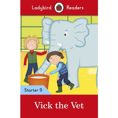 Ladybird Readers Starter 9 Vick the Vet